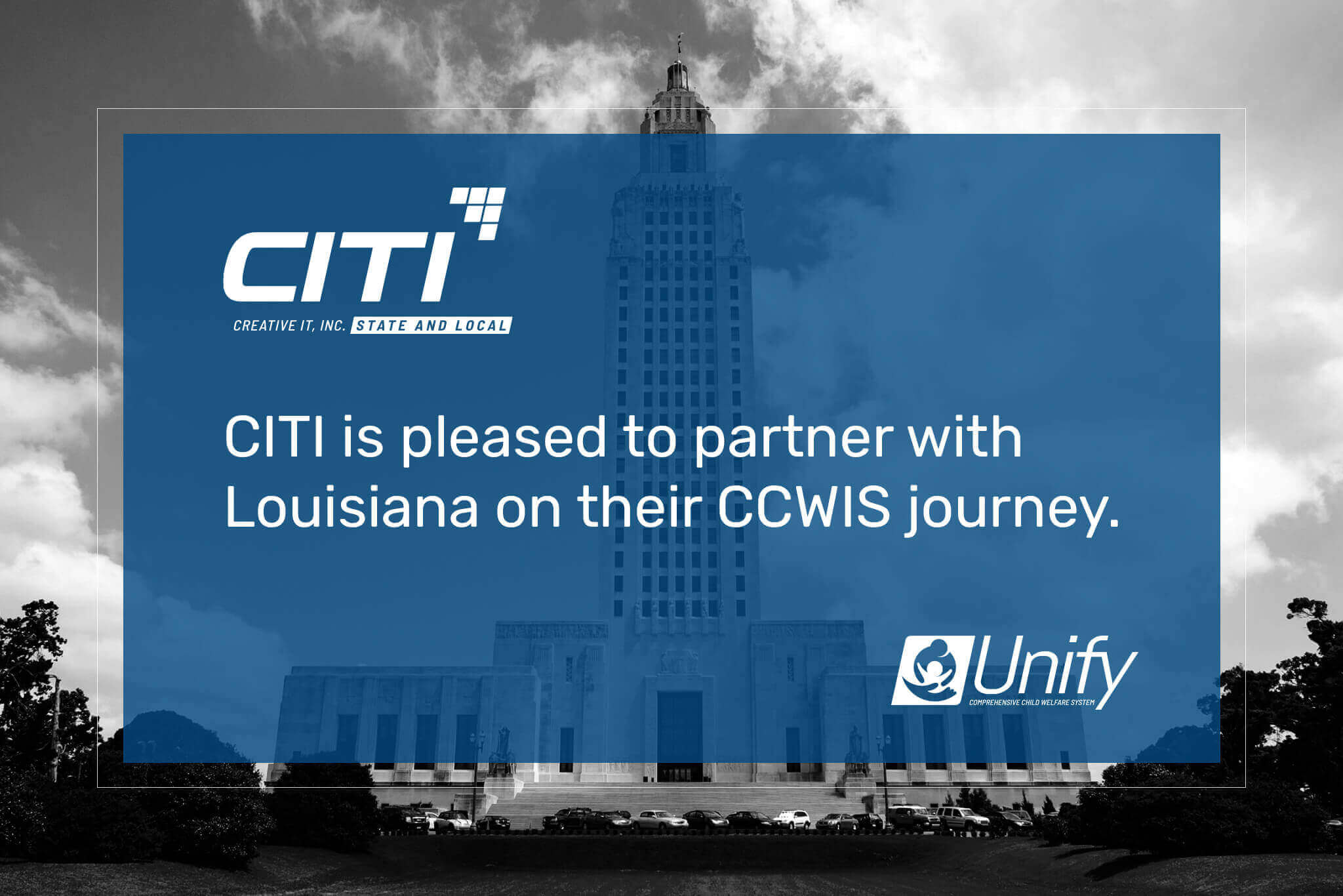 Creative Information Technology Inc. Selected to Implement State of Louisiana CCWIS